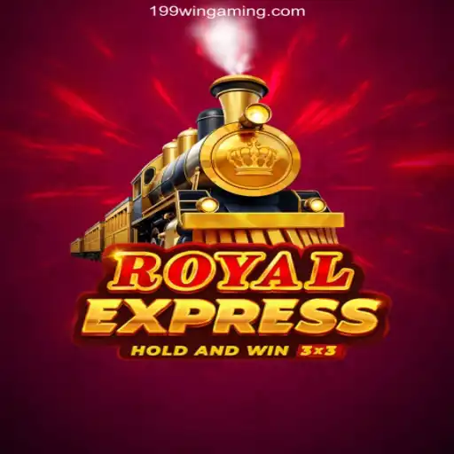 Discover Royalexpress: The Thrilling Online Casino Game of 199win Cassino